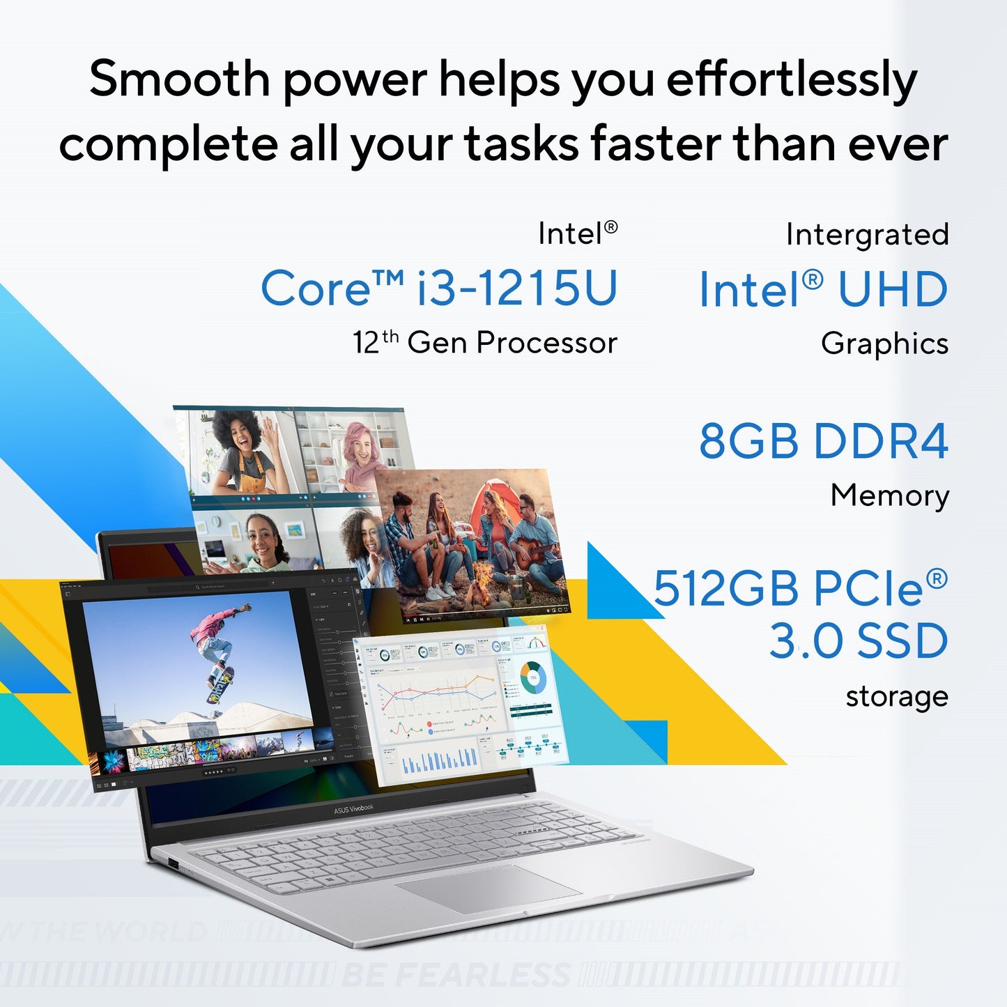 ASUS VIVOBOOK 15, LIGHT WEIGHT LAPTOP, 12TH GEN INTEL CORE I3-1215U (8GB/512GB/INTEL UHD GRPH/39.62 CMS (15.6) FHD/WIN 11 HOME) X1504ZA-NJ322WS